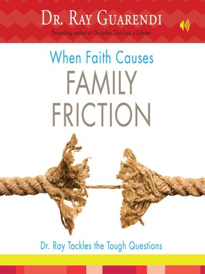 cover image of When Faith Causes Family Friction